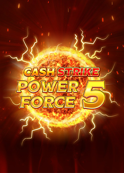 Cash Strike Power Force 5